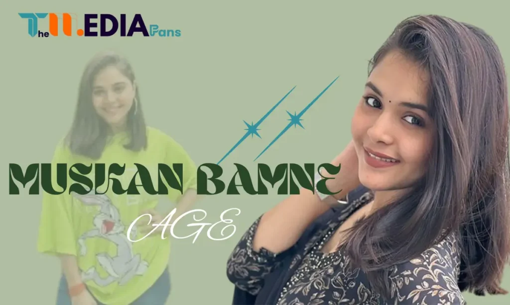 muskan bamne age