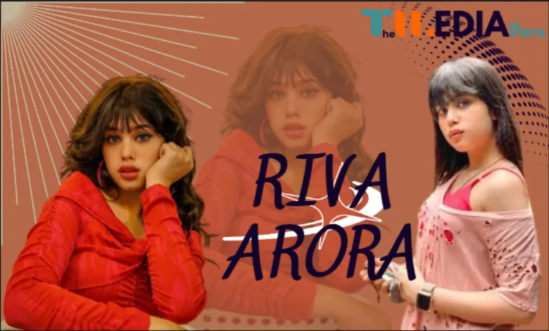 riva arora real age