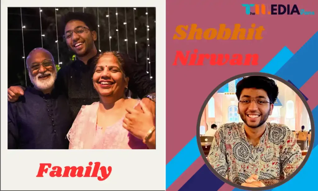 Shobhit Nirwan Family