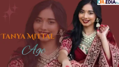 Tanya Mittal Age