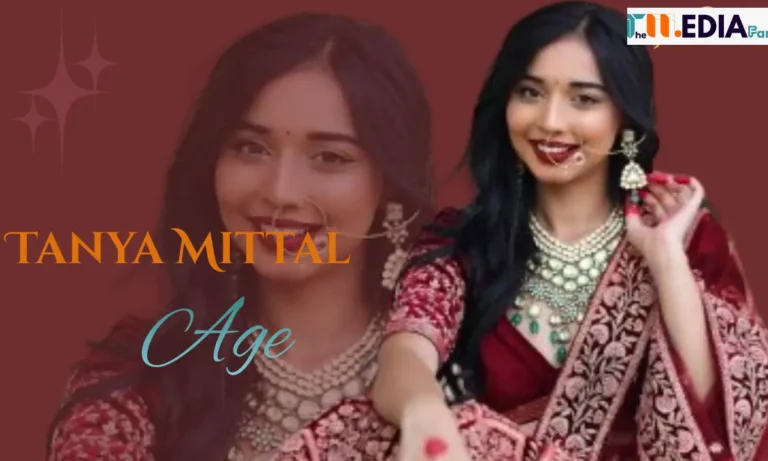 Tanya Mittal Age