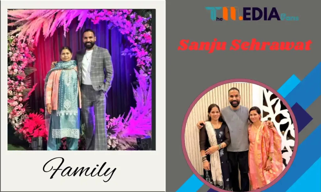 Sanju Sehrawat Famliy