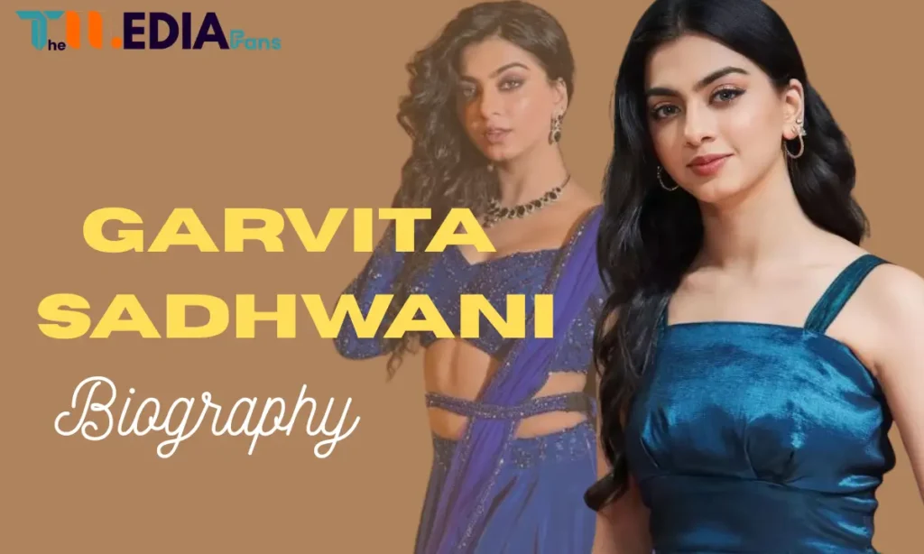 Garvita Sadhwani Real Age