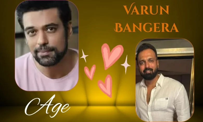 Varun Bangera Age