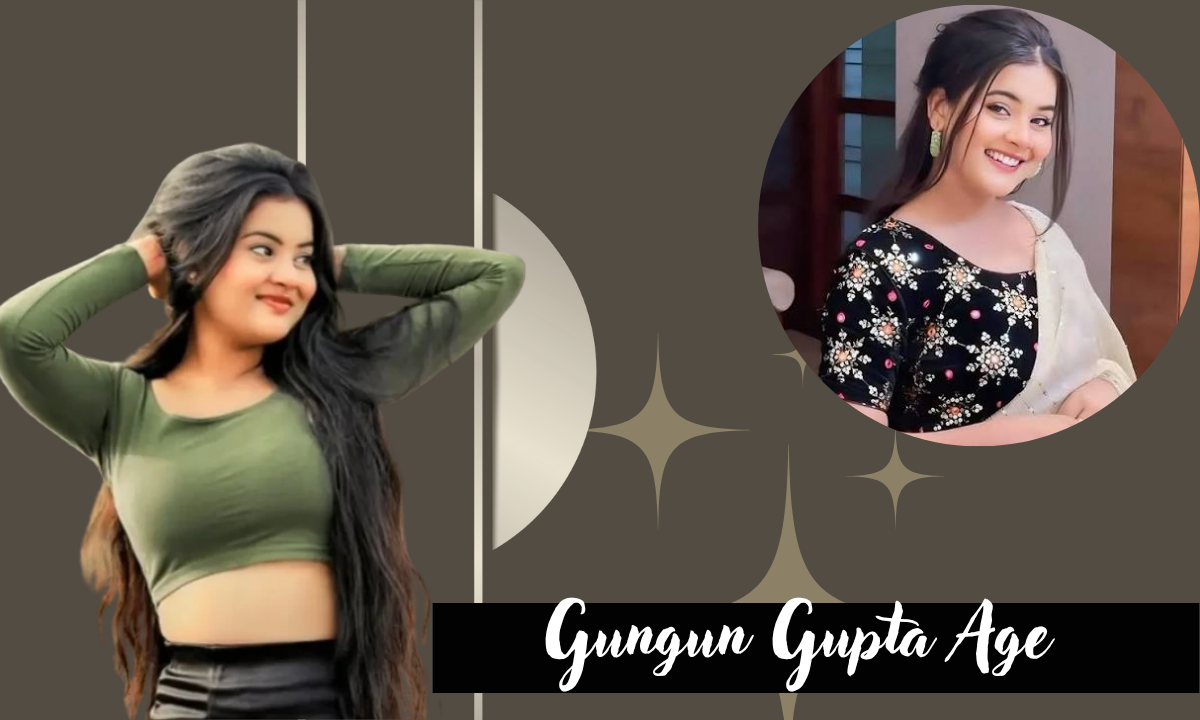 Gungun Gupta Age